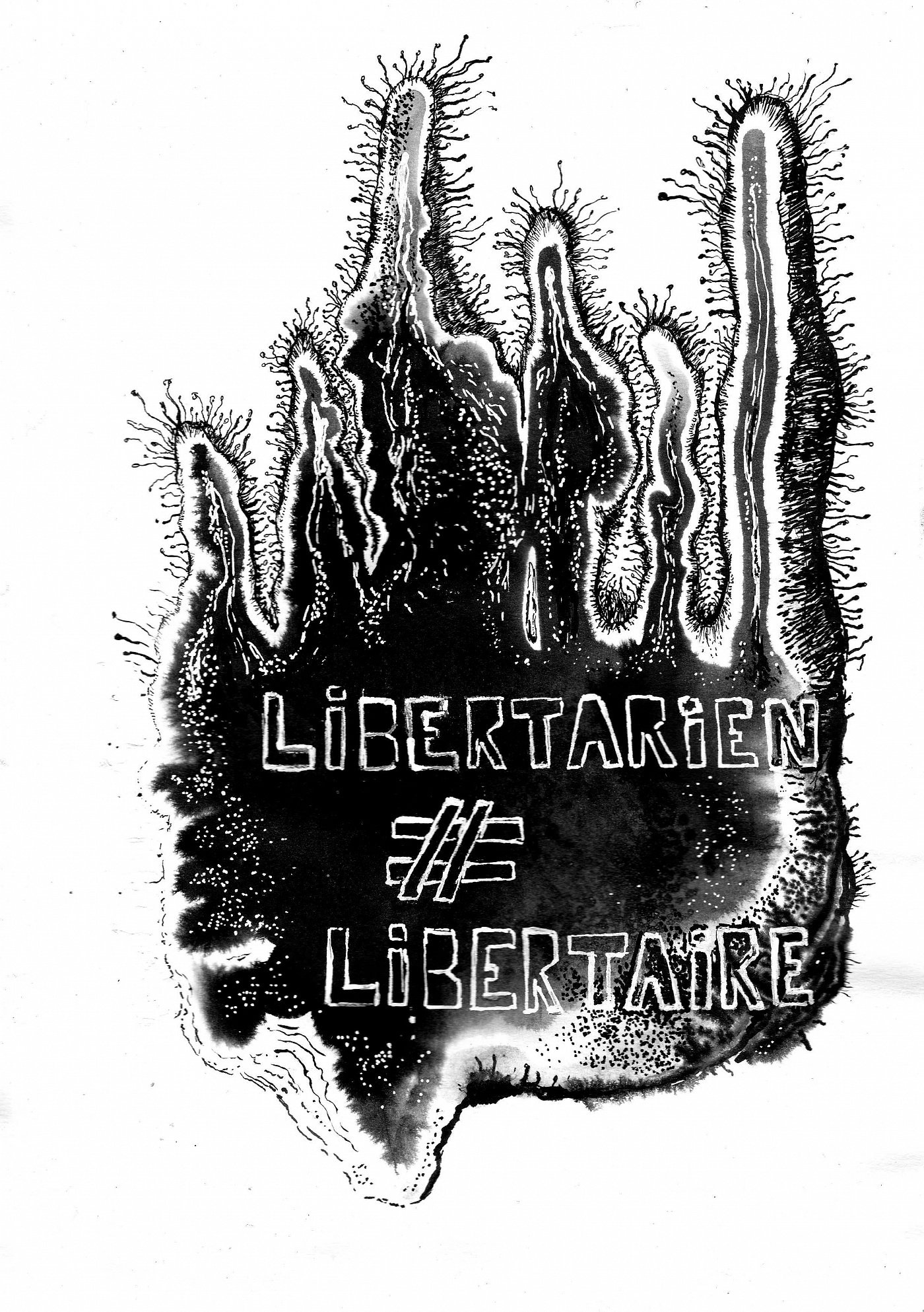 A drawing shows a virus-like creature, the text read libertarien ≠ libertaire