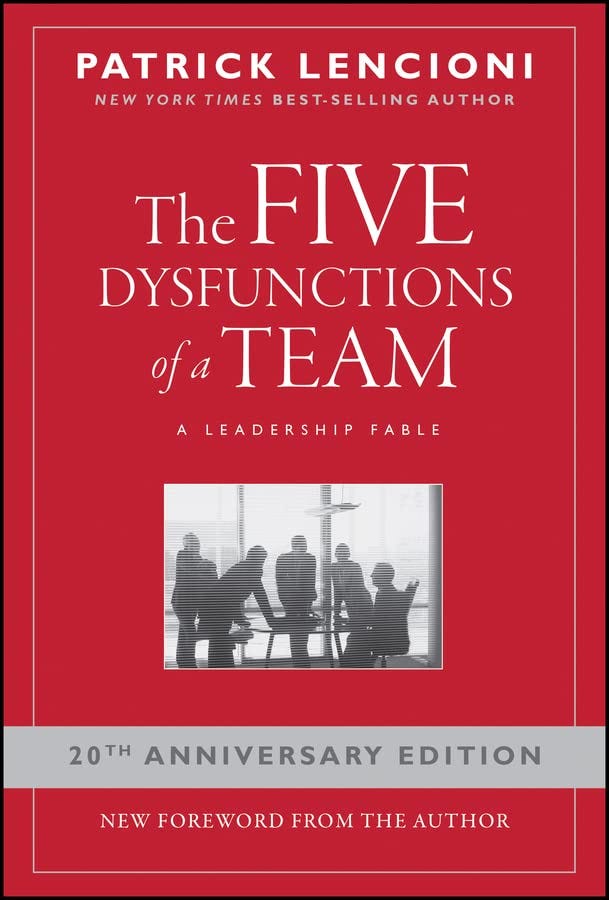 Amazon.com: The Five Dysfunctions of a Team: A Leadership Fable, 20th  Anniversary Edition (J-B Lencioni Series Book 43) eBook : Lencioni, Patrick  M.: Kindle Store