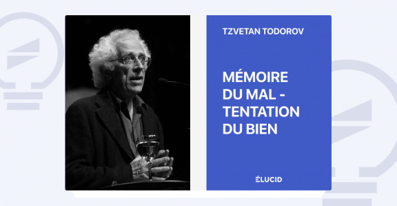 Mémoire du Mal, Tentation du Bien - Tzvetan Todorov image