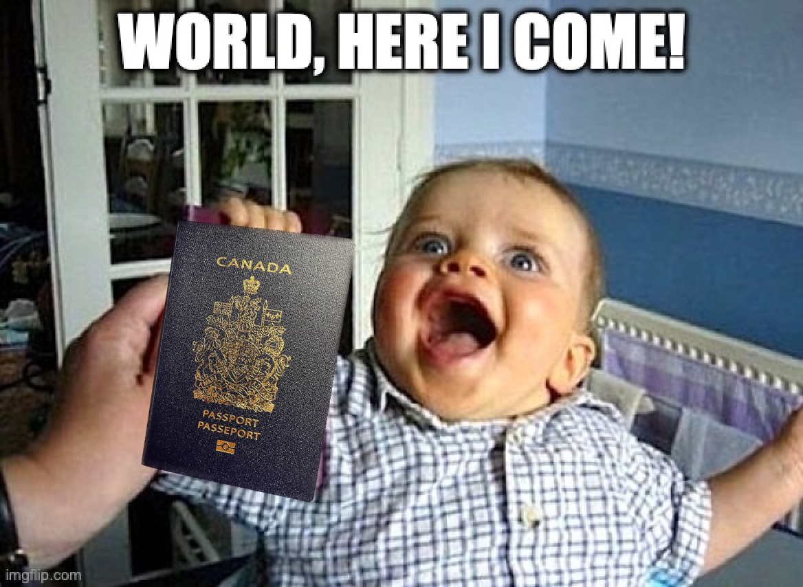 Meme with a overly excited baby in a shirt holding passport and caption "world, here I come!"