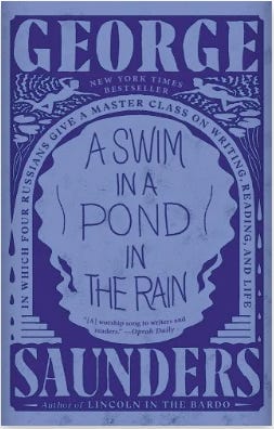 A dark blue book with a light blue arch and the words George Saunders and a Swim in a pond in the rain on it 