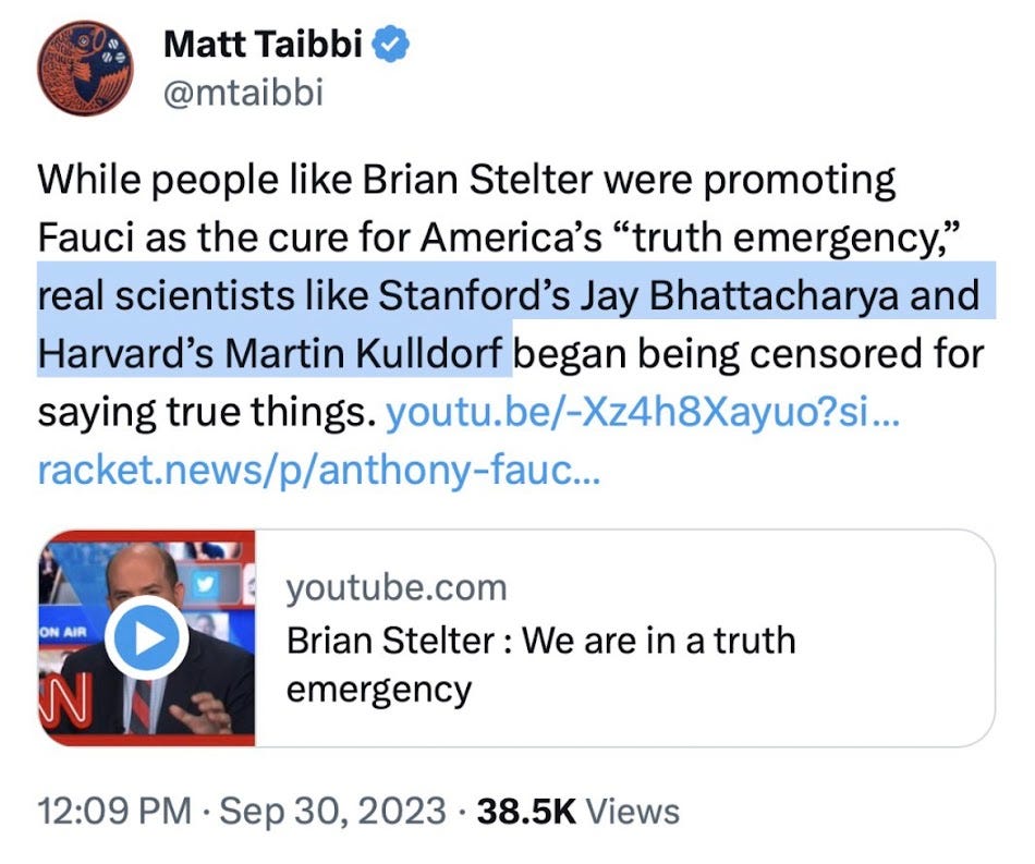 Matt Taibbi claims that the Great Barrington Declaration is composed of "real scientists." A fundamental lie. 