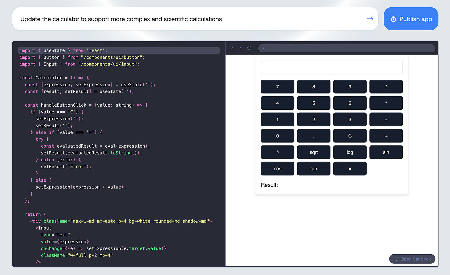 Llamacoder example calculator app. Prompt: Update the calculator to support more complex and scientific calculations