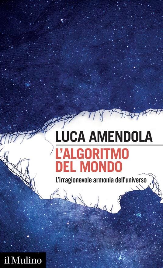 L' algoritmo del mondo. L'irragionevole armonia dell'universo - Luca Amendola - copertina