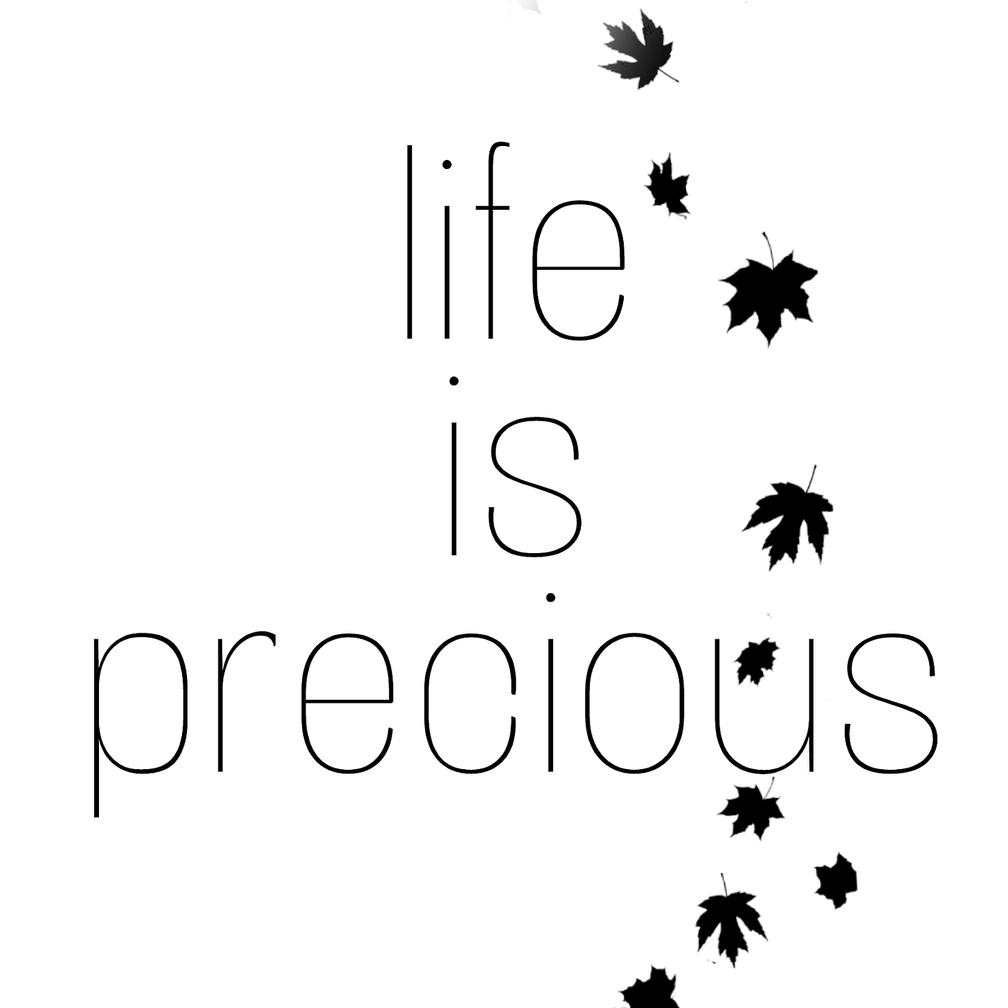 life is precious free slogan