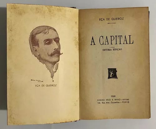 A Capital - Eça De Queiroz / Livro 7ª Edição 1946 - Lello & Irmão Editores  ( Impresso Em Portugal )