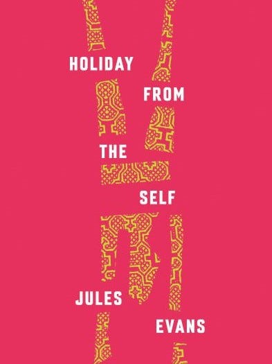 Holiday from the Self (2019) — Philosophy for Life