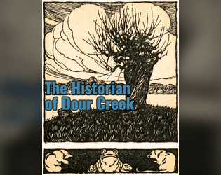 The Historian of Dour Creek