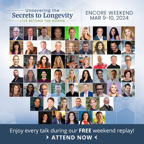 Uncovering the Secrets to Longevity: Live Beyond the Norms--replay this weekend
