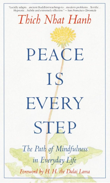 Thich Nhat Hanh's Peace is Every Step book cover