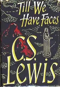 The original cover of "Till We Have Faces," by C.S. Lewis. (Public Domain)