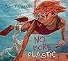 No More Plastic No More Plastic