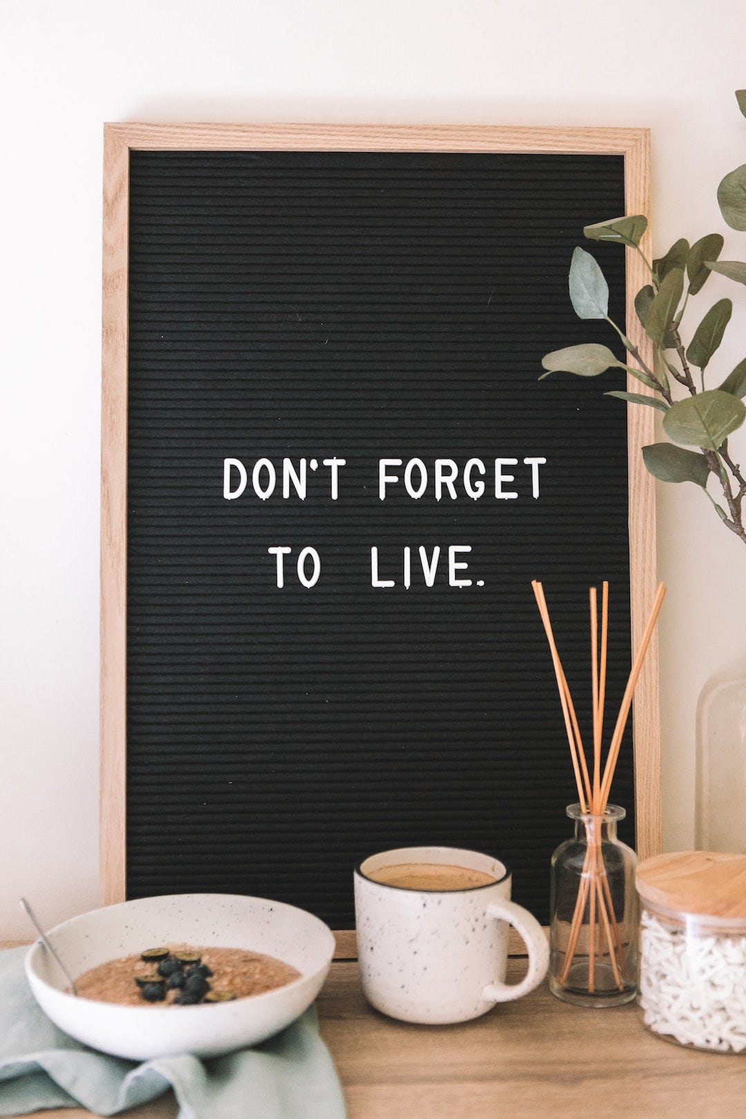 don't forget to live signage don't forget to live signage
