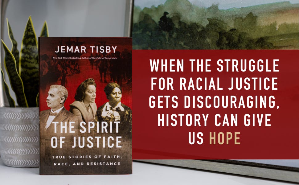 The Spirit of Justice: True Stories of Faith, Race, and Resistance: Tisby,  Jemar: 9780310144854: Amazon.com: Books