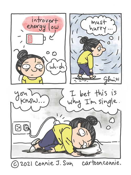 Single Introvert Energy 3-panel comic about recharging introvert energy. Panel 1 shows a zombie-eyed girl with a bun and a low battery icon hovering over her, thinking "uh-oh." Panel 2 has her hunched over, yet walking with purpose: "Must hurry." In panel 3, she is lying on her side, plugged awkwardly into an electrical outlet. Thought bubble: "You know...I bet this is why I'm single." Webcomic by Connie Sun, cartoonconnie