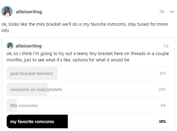 Screenshot of threads post that reads, "ok, looks like the mini bracket we'll do is my favorite romcoms. stay tuned for more info." Post is quoting another post with a poll featuring options for the mini bracket.