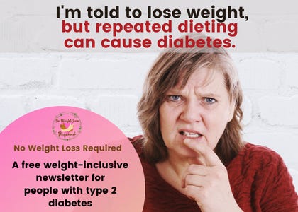 Confused woman with the words, "I'm told to lose weight, but repeated dieting can cause diabetes."