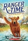 Rescue on the Oregon Trail (Ranger in Time, #1)