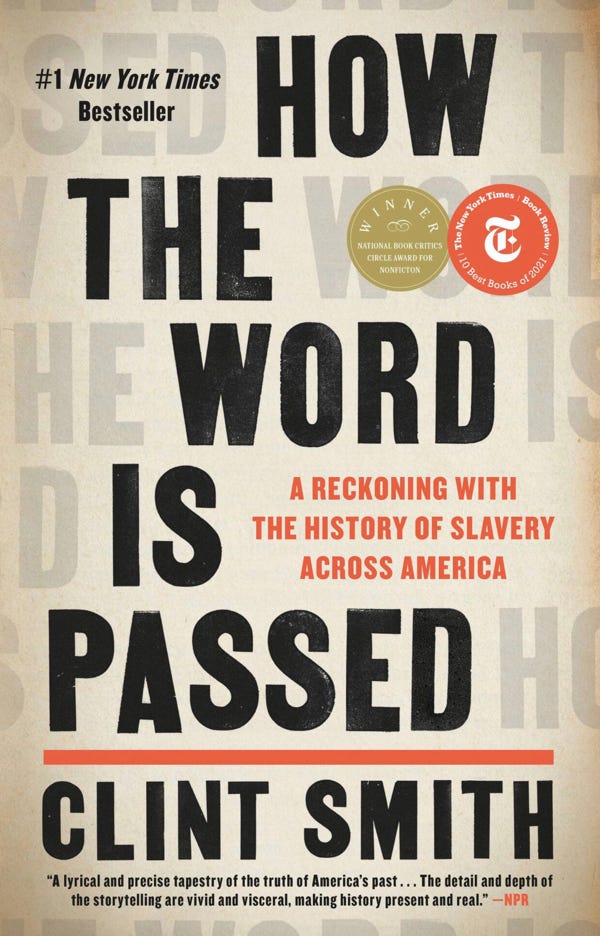 "How The Word Is Passed: A Reckoning With The History Of Slavery Across America"