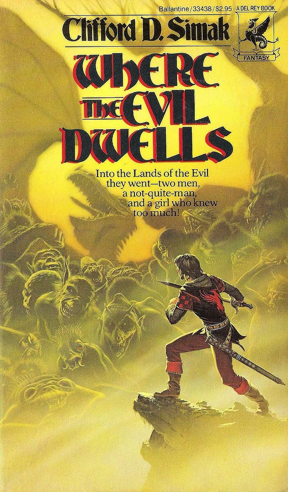 Book cover for WHERE THE EVIL DWELLS by Clifford D. Simak, published by Del Rey Books.