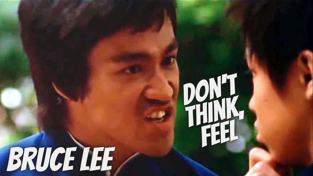 Bruce Lee - DON'T THINK, FEEL | BRUCE LEE Life Lesson | ENTER THE DRAGON -  YouTube