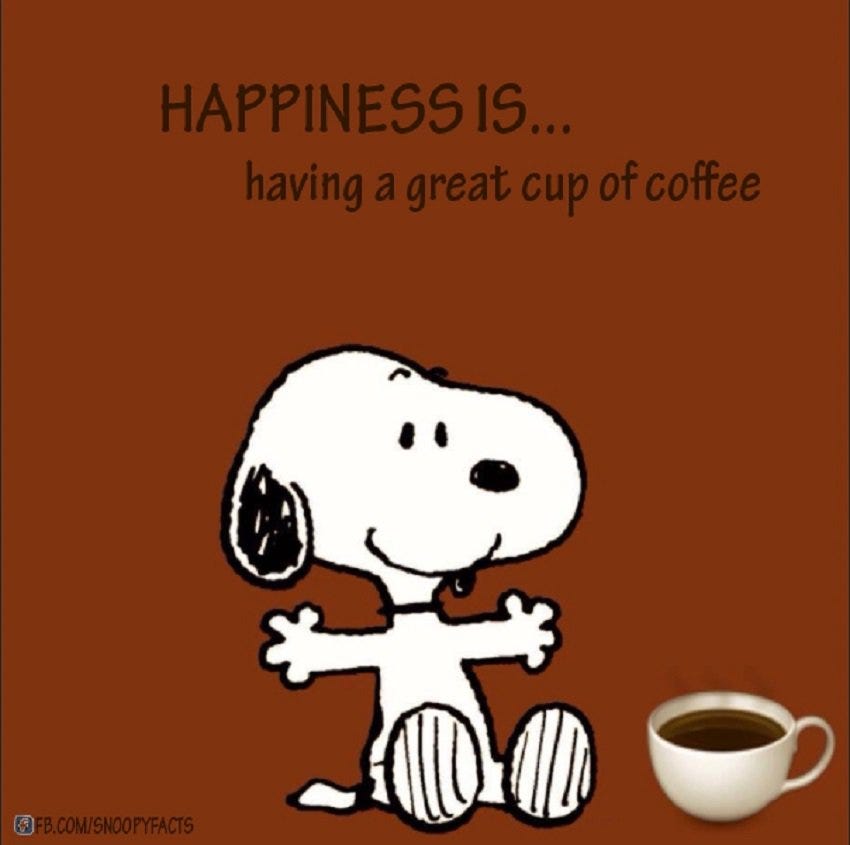 Snoopy Facts on X: "Happiness is... having a great cup of coffee ☕️  #snoopyfacts #happiness #snoopy https://t.co/MbXHqxGvgC" / X
