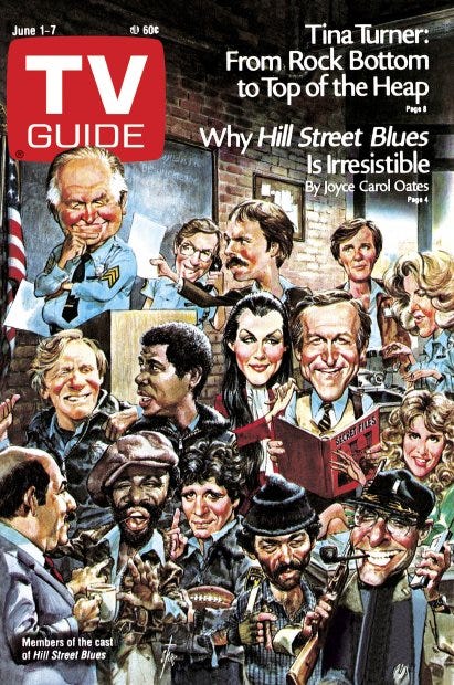 This image shows the illustrated cover of TV Guide's 1-7 June 1985 issue. A color painting of the many characters populating the cast of Steven Bochco's & Michael Kozoll's cop drama Hill Street Blues is visible. This image shows the illustrated cover of TV Guide's 1-7 June 1985 issue. A color painting of the many characters populating the cast of Steven Bochco's & Michael Kozoll's cop drama Hill Street Blues is visible.