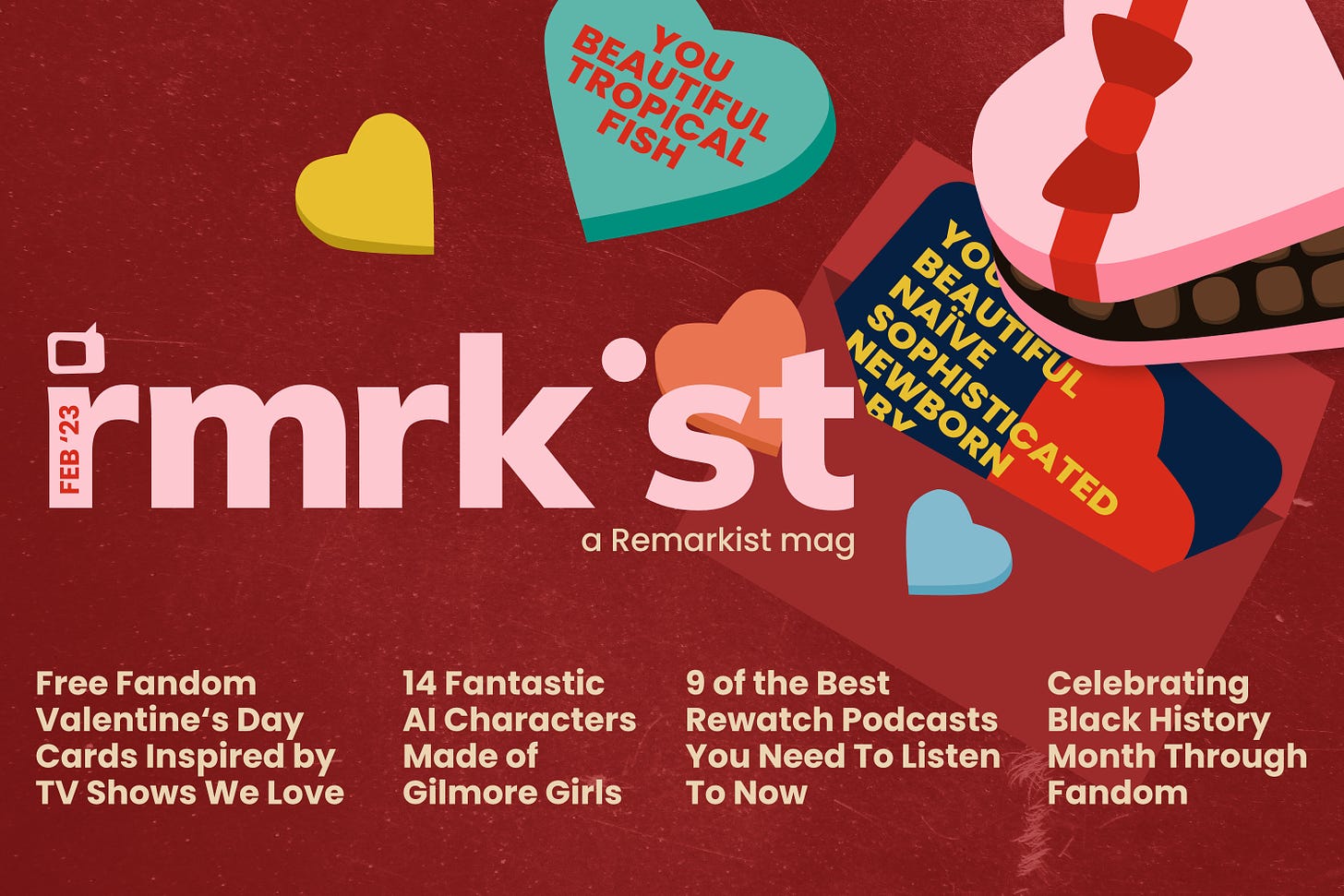 Feb 2023 | rmrk*st | Remarkist Magazine
