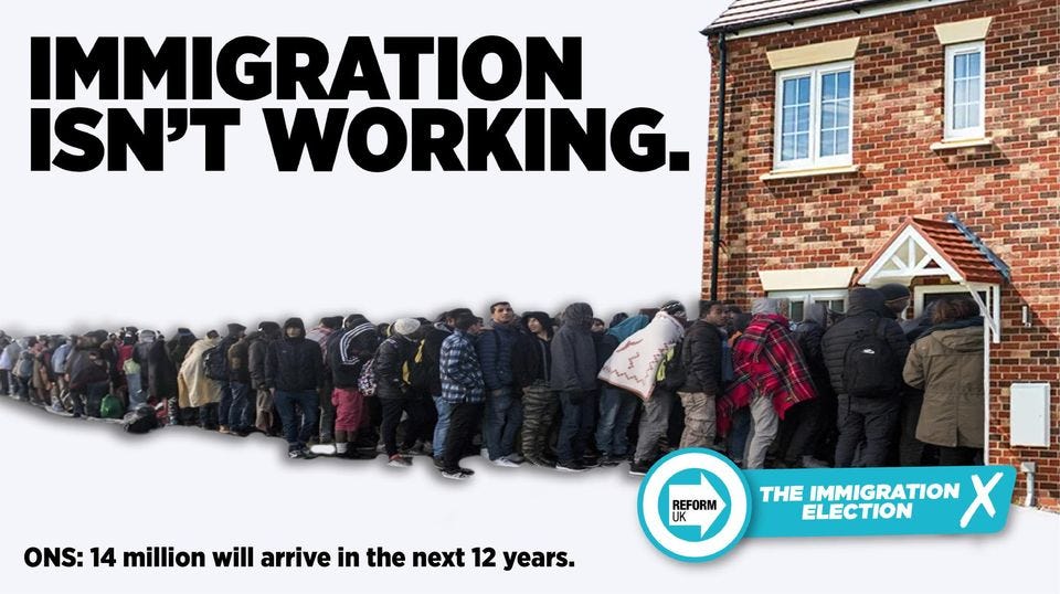 Kan være et bilde av ‎5 personer og ‎tekst som sier '‎IMMIGRATION ISN'T WORKING. مم شسة ONS: 14 million will arrive in the next 12 years. REFORM UK THE IMMIGRATION X ELECTION‎'‎‎