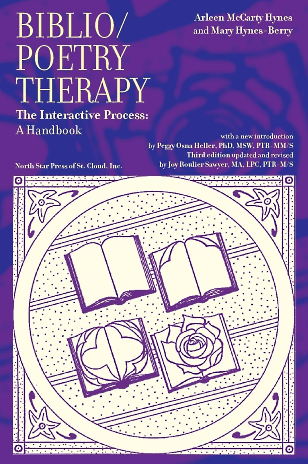 Book cover image of Bibli/poetry therapy: The interactive process by Arleen McCarty Hynes and Mary Hynes-Berry. 3rd ed. rev by Joy Roulier Sawyer