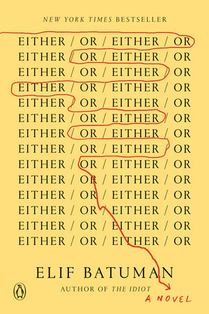 either/or elif batuman
