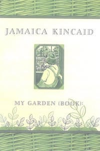 My Garden (Book) by Jamaica Kincaid book cover