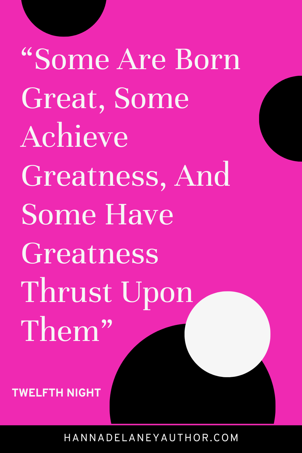 some are born great, some achieve greatness and some have greatness thrust upon them. 