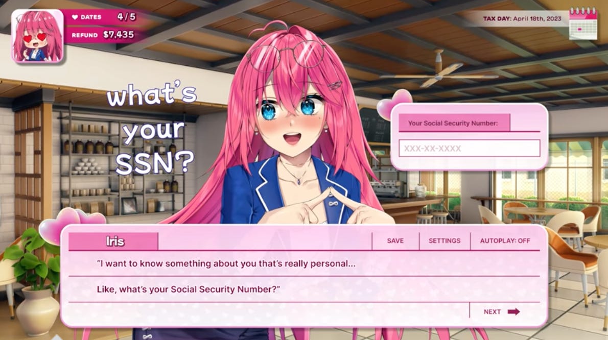 A screenshot from the Tax Heaven 3000 trailer video shows a pink-haired anime waifu asking “what’s your SSN?” A screenshot from the Tax Heaven 3000 trailer video shows a pink-haired anime waifu asking “what’s your SSN?”