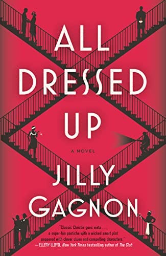 All Dressed Up by Jilly Gagnon