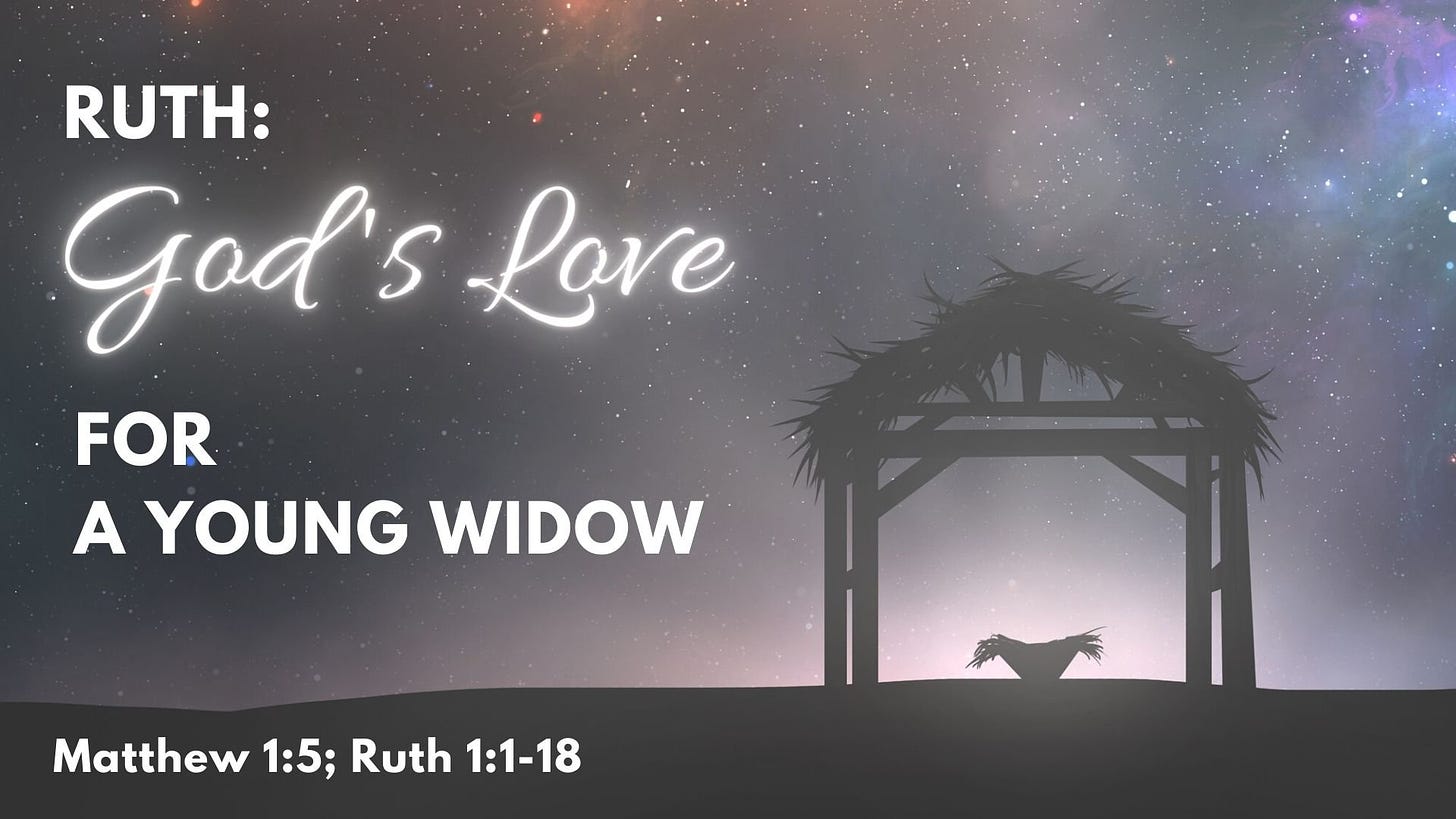 Ruth: God’s Love for a Young Widow — Grace Baptist Church