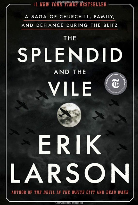The Splendid and The Vile, by Erik Larson