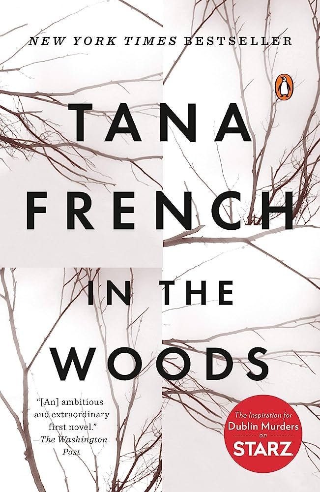 Amazon.com: In the Woods: A Novel (Dublin Murder Squad): 9780143113492:  French, Tana: Books