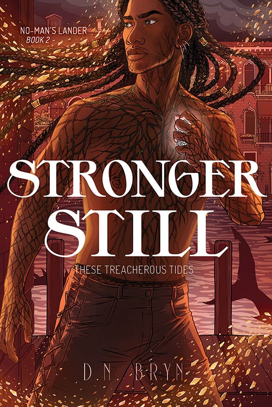 Stronger Still by D N Bryn