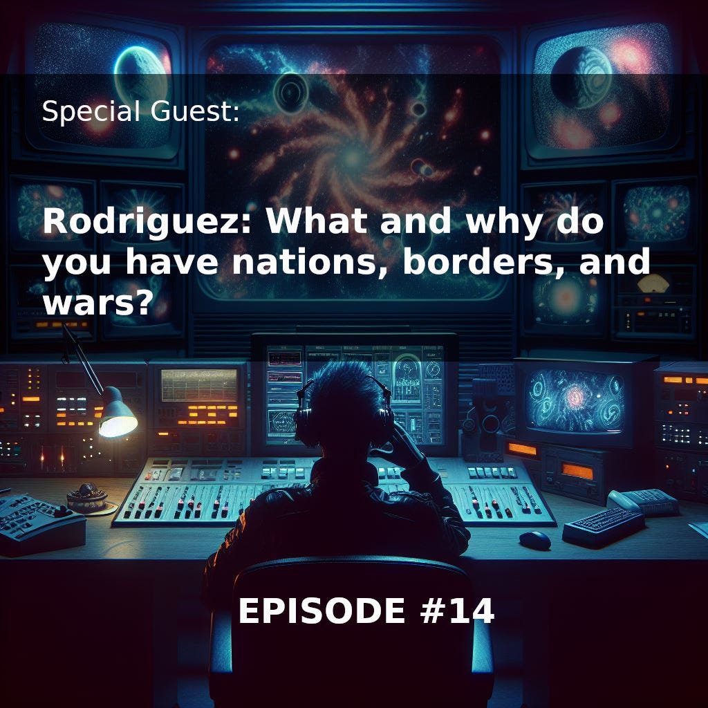 What if we didn't separate ourselves into nations, races, and tribes, waging war and competing for resources and power? Our guest has the answer - he lives there.