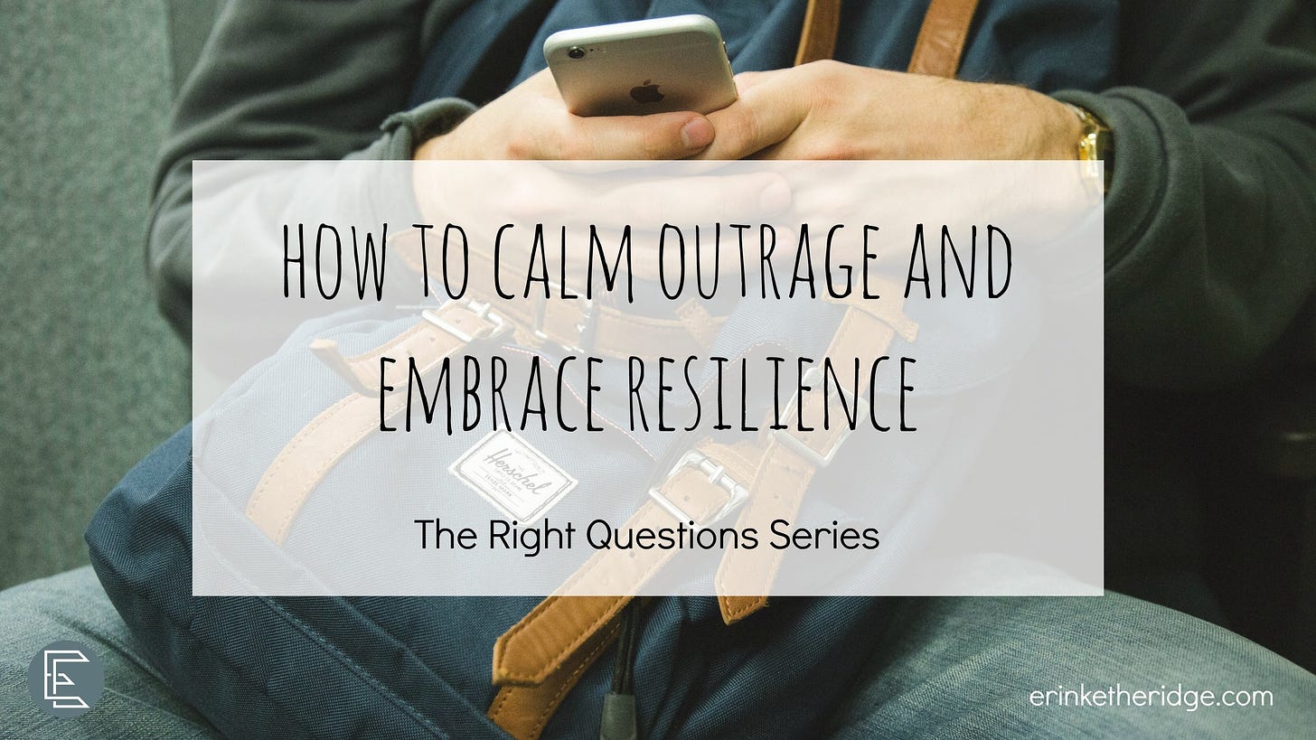 right-questions-outrage-resilience.jpg