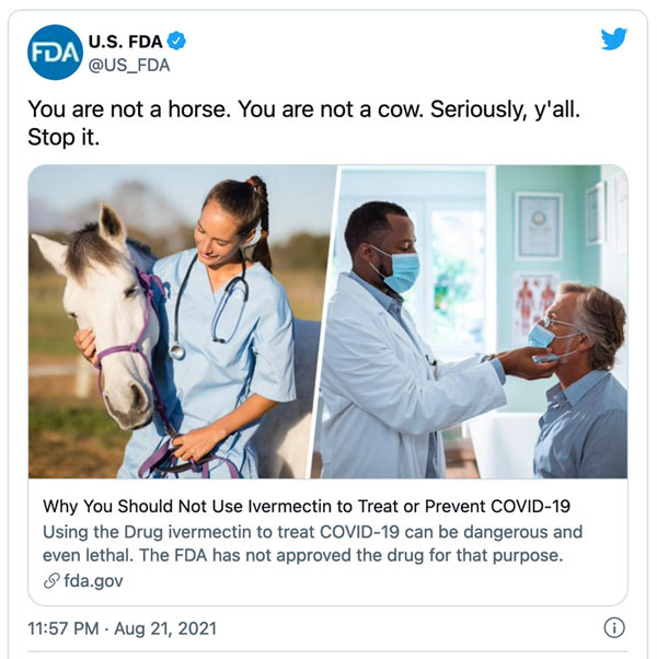 FDA on ivermectin use for Covid: "You are not a horse. Stop it ...