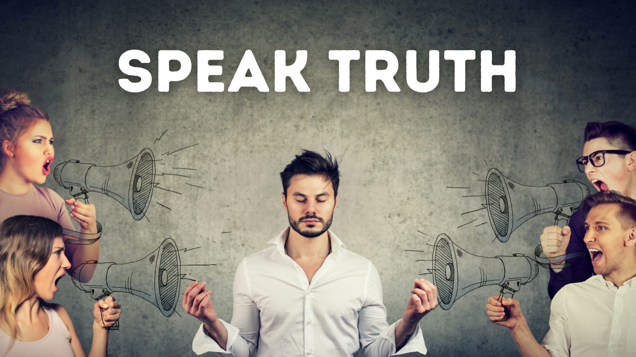 People yelling at a man below the words "Speak Truth."