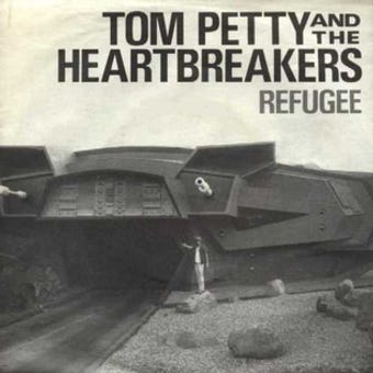 Cover art for Refugee by Tom Petty and the Heartbreakers