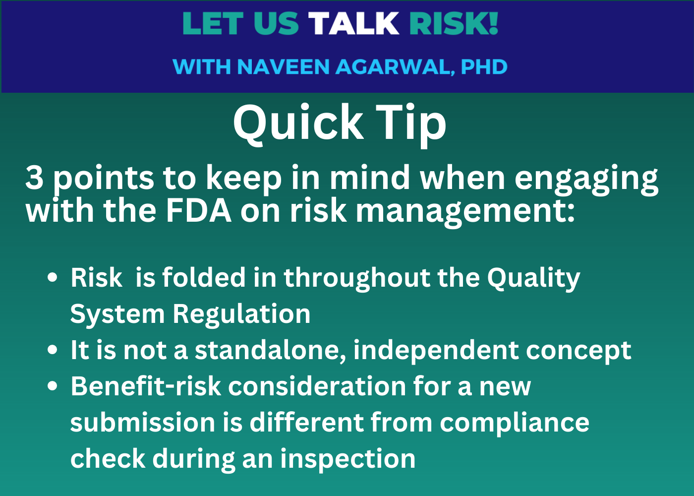 Quick Tip - 3 points to keep in mind when engaging with the FDA on risk management