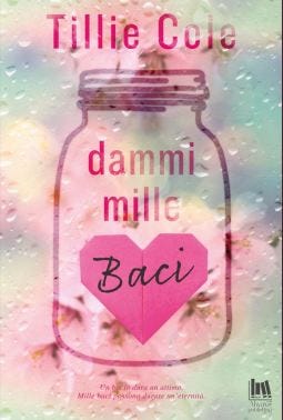 dammi mille baci tillie cole