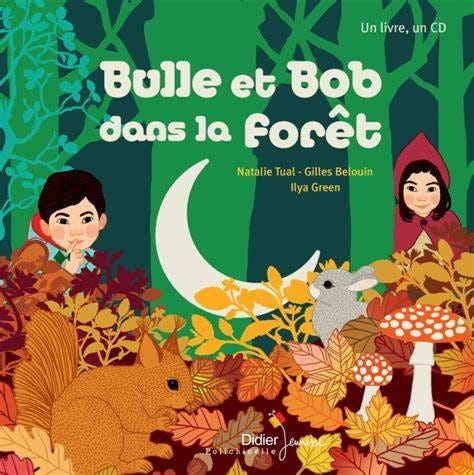 Bulle et Bob dans la forêt | Didier Jeunesse
