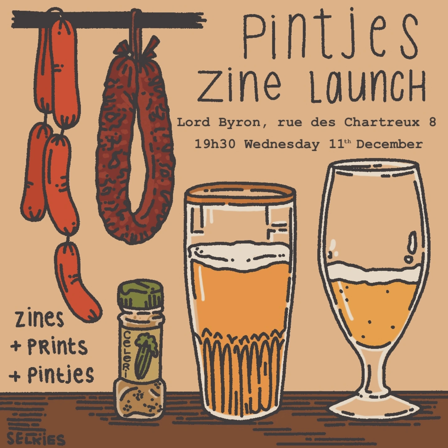 Illustration for Pintjes zine launch, featuring hanging rings of dried sausages, a jar of celery salt, two half-drunk beers, and the text: "Pintjes zine Launch. Lord Byron, 11 December, 19.30, Zine + prints + pintjes