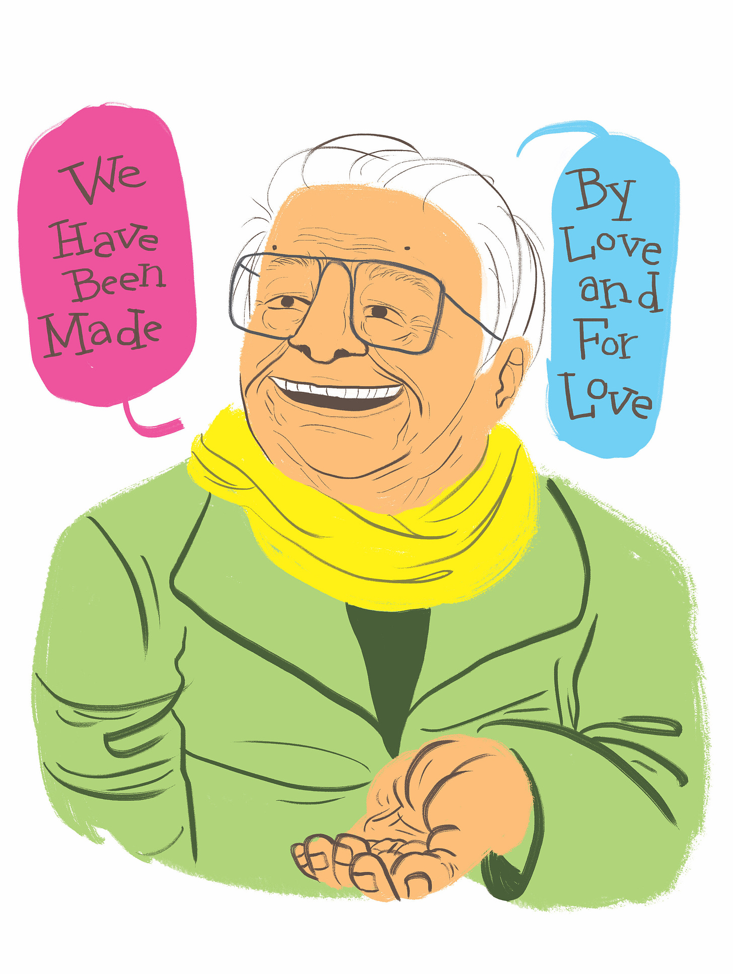 An illustration of Gustavo Gutierrez saying the words "We have been made by love and for love."