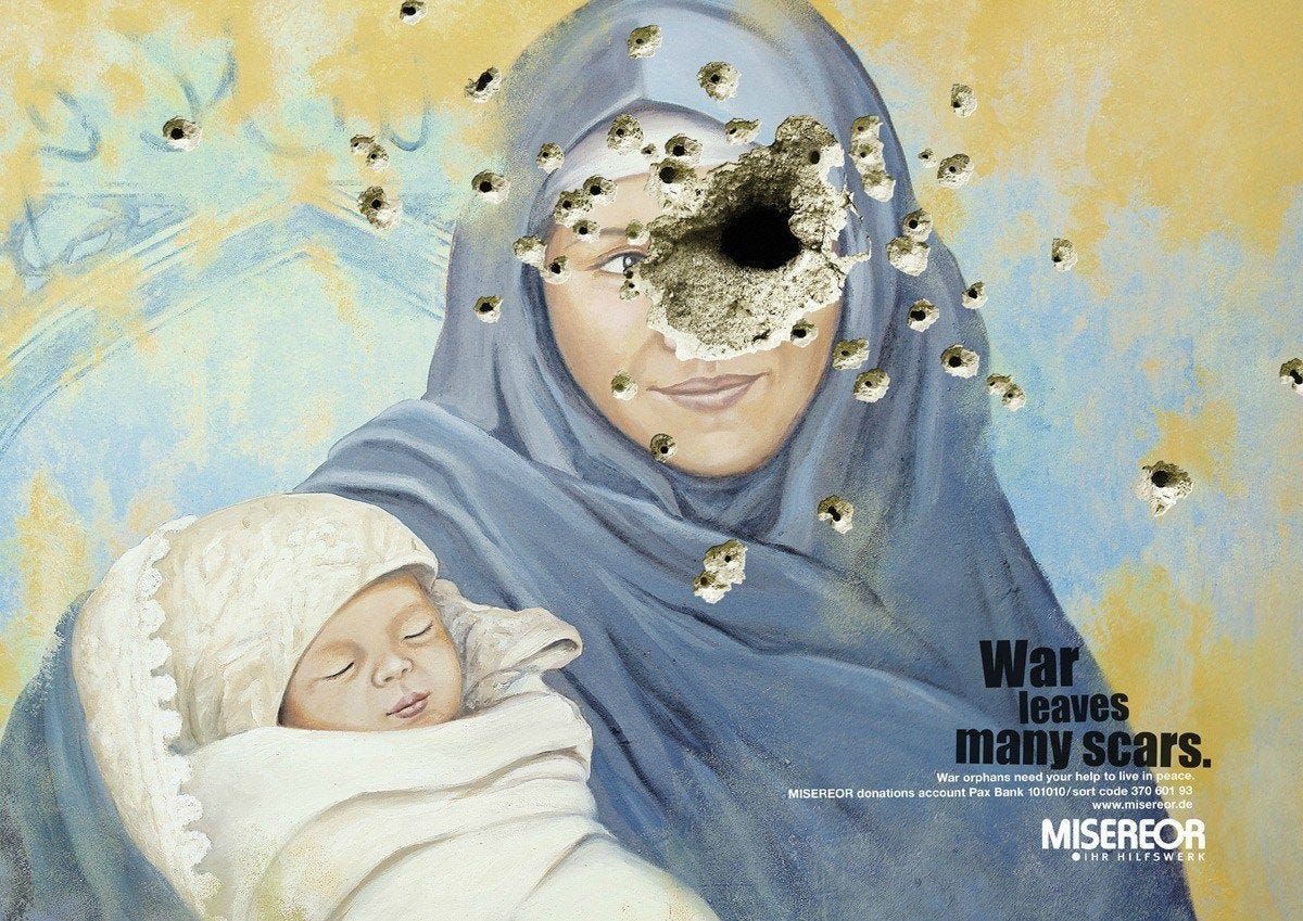 Chechnya, Iraq and Somalia, Murals/Posters: "War Kills Families and Leaves  Many Scars. Help War Orphans Survive." From Misereor, the overseas  development agency of the Catholic Church in Germany. By Eva Salzmann with